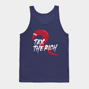 Tax the Rich - Worm on a string Tank Top